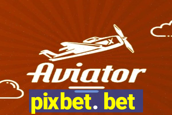 pixbet. bet