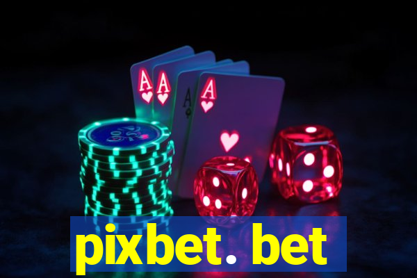 pixbet. bet