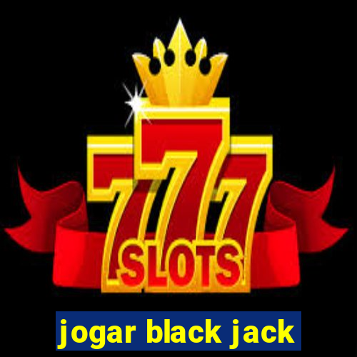 jogar black jack