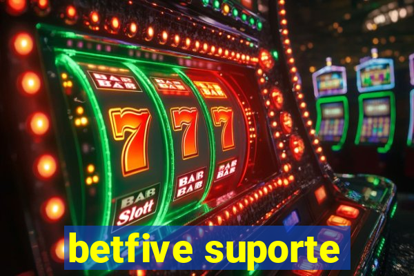 betfive suporte