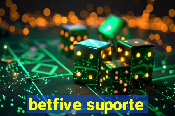 betfive suporte