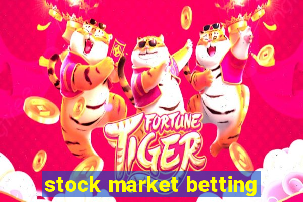 stock market betting