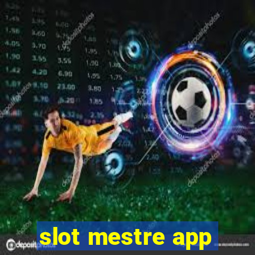 slot mestre app