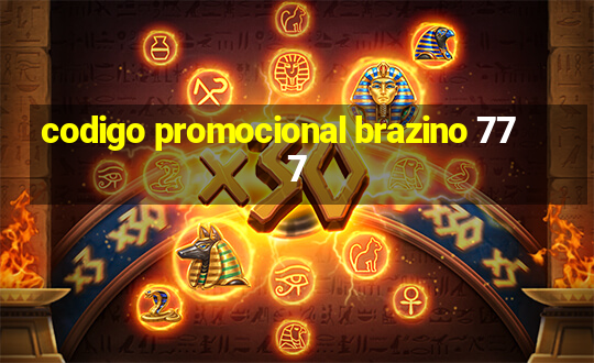 codigo promocional brazino 777