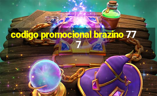 codigo promocional brazino 777