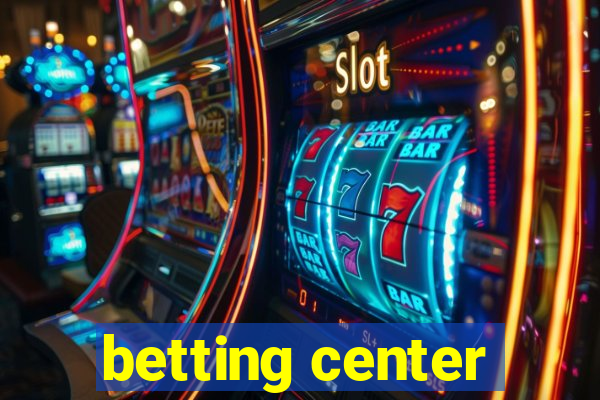 betting center