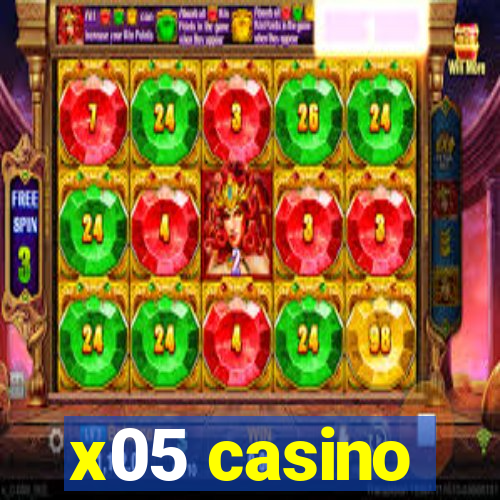 x05 casino