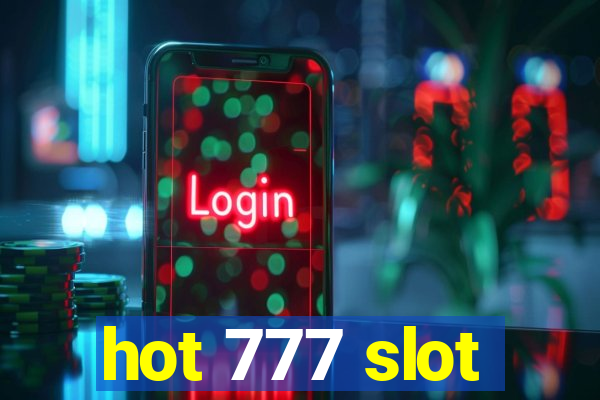 hot 777 slot