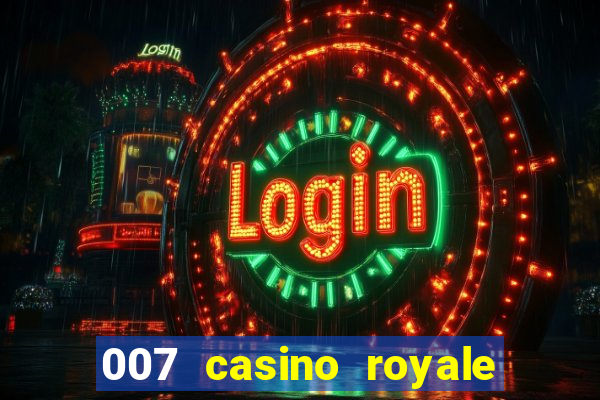 007 casino royale hd dublado