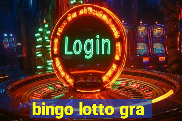 bingo lotto gra