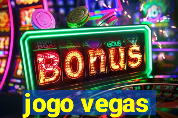 jogo vegas