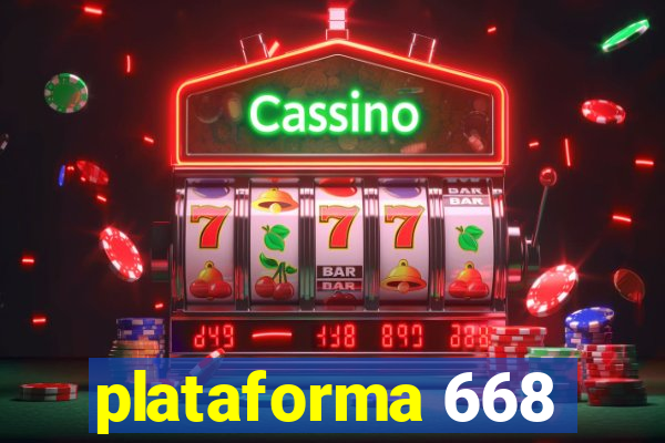 plataforma 668