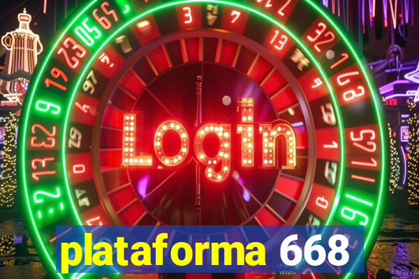 plataforma 668