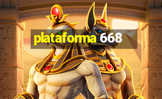 plataforma 668