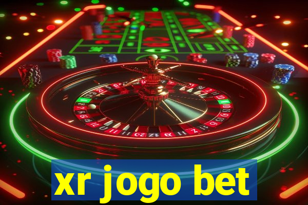 xr jogo bet