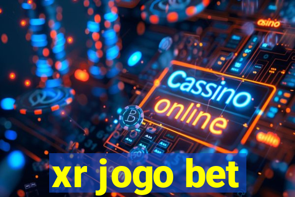 xr jogo bet