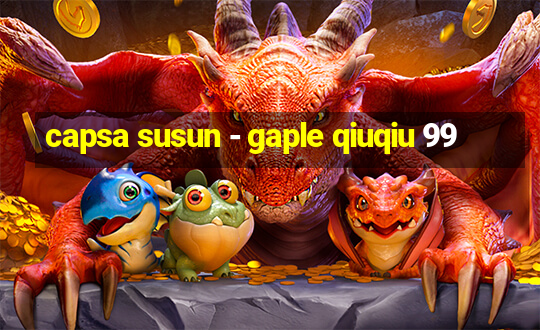 capsa susun - gaple qiuqiu 99