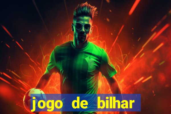 jogo de bilhar valendo dinheiro online