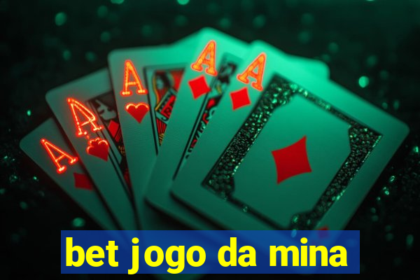 bet jogo da mina