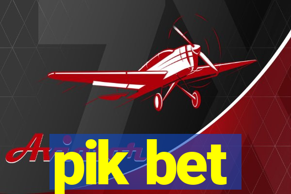 pik bet