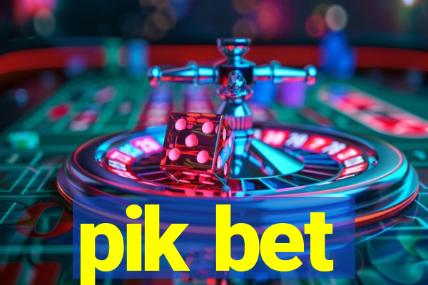 pik bet