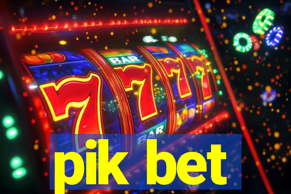 pik bet