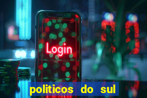 politicos do sul da bahia