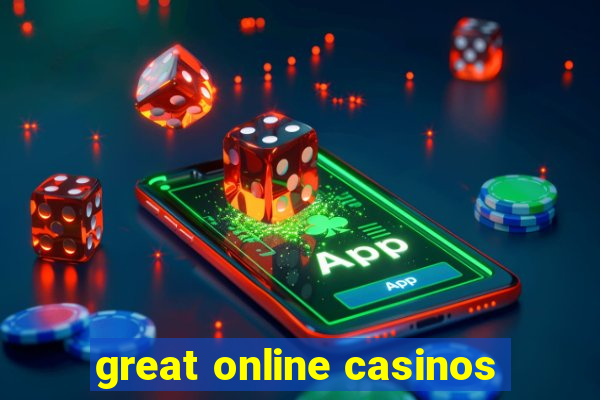 great online casinos