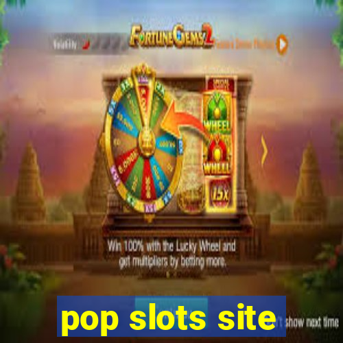 pop slots site