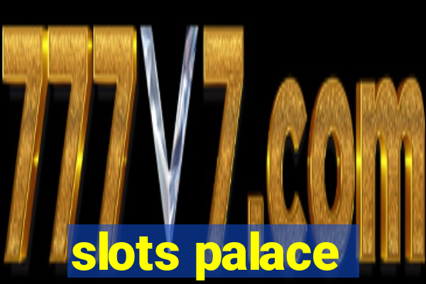 slots palace