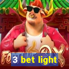 3 bet light