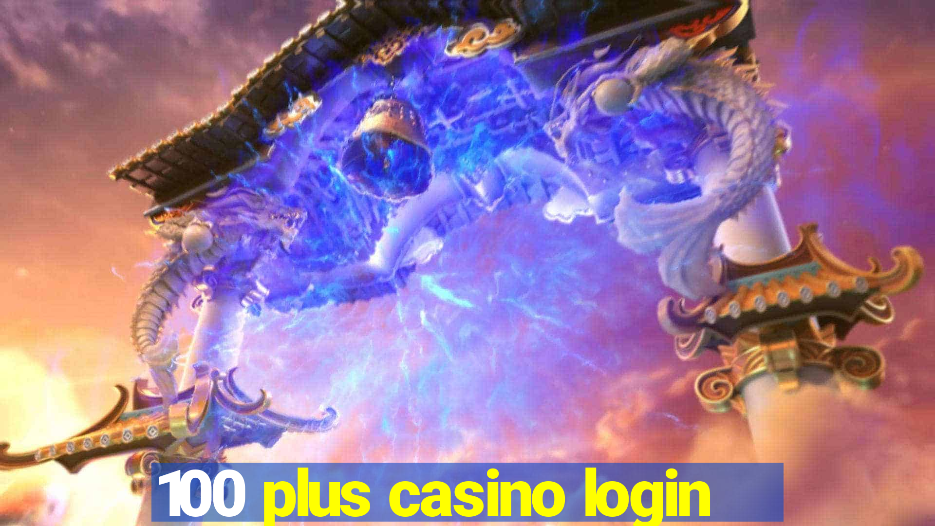 100 plus casino login