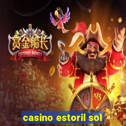 casino estoril sol