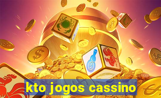 kto jogos cassino