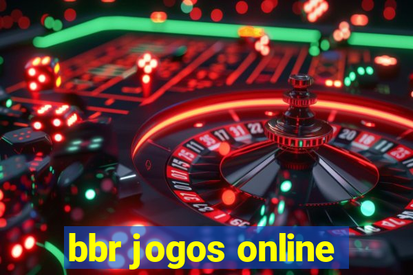 bbr jogos online