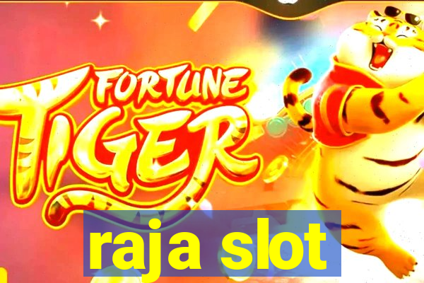 raja slot