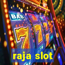 raja slot