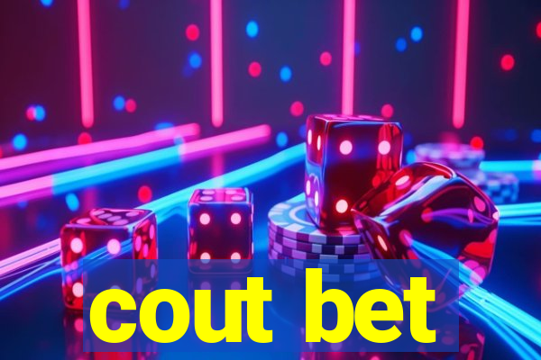 cout bet