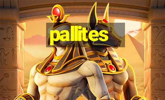 pallites