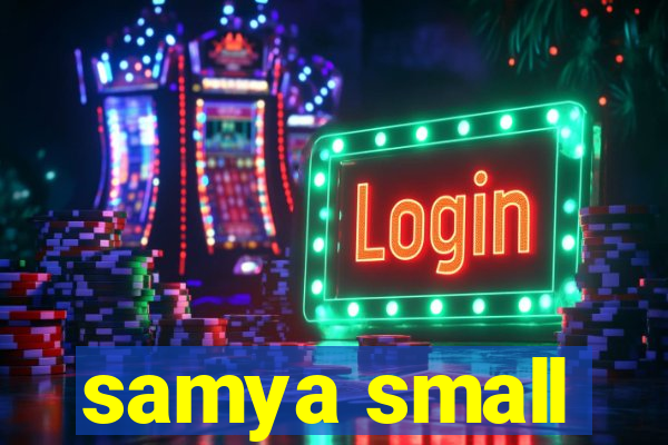 samya small