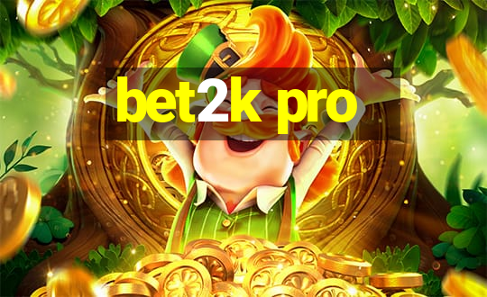 bet2k pro