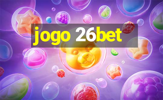 jogo 26bet