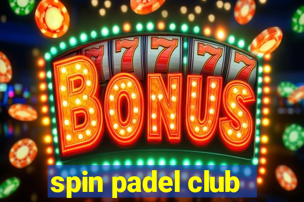 spin padel club