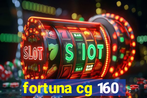 fortuna cg 160