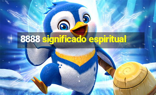 8888 significado espiritual