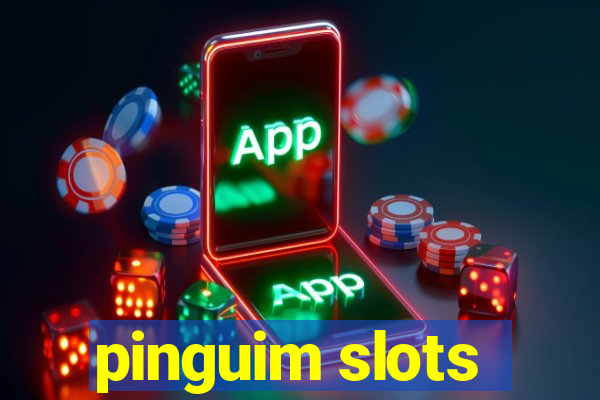 pinguim slots