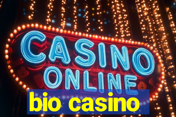 bio casino