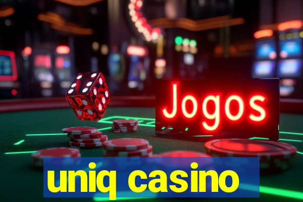 uniq casino