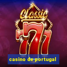 casino de portugal