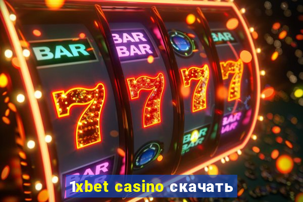 1xbet casino скачать